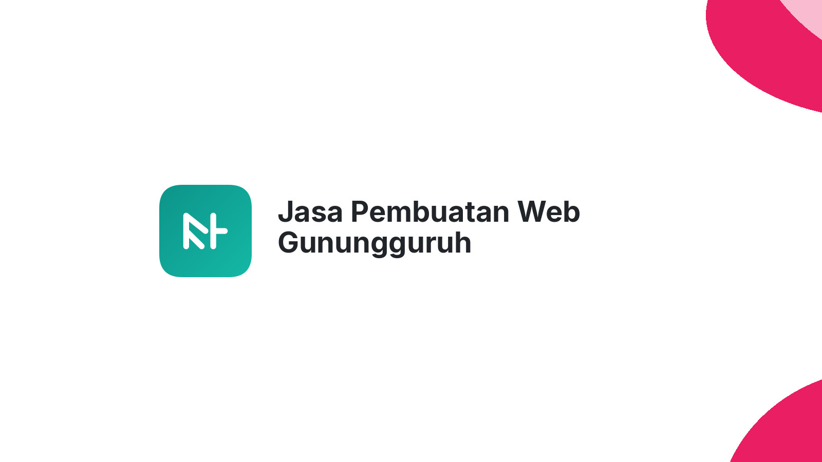 Jasa Pembuatan Web Gunungguruh