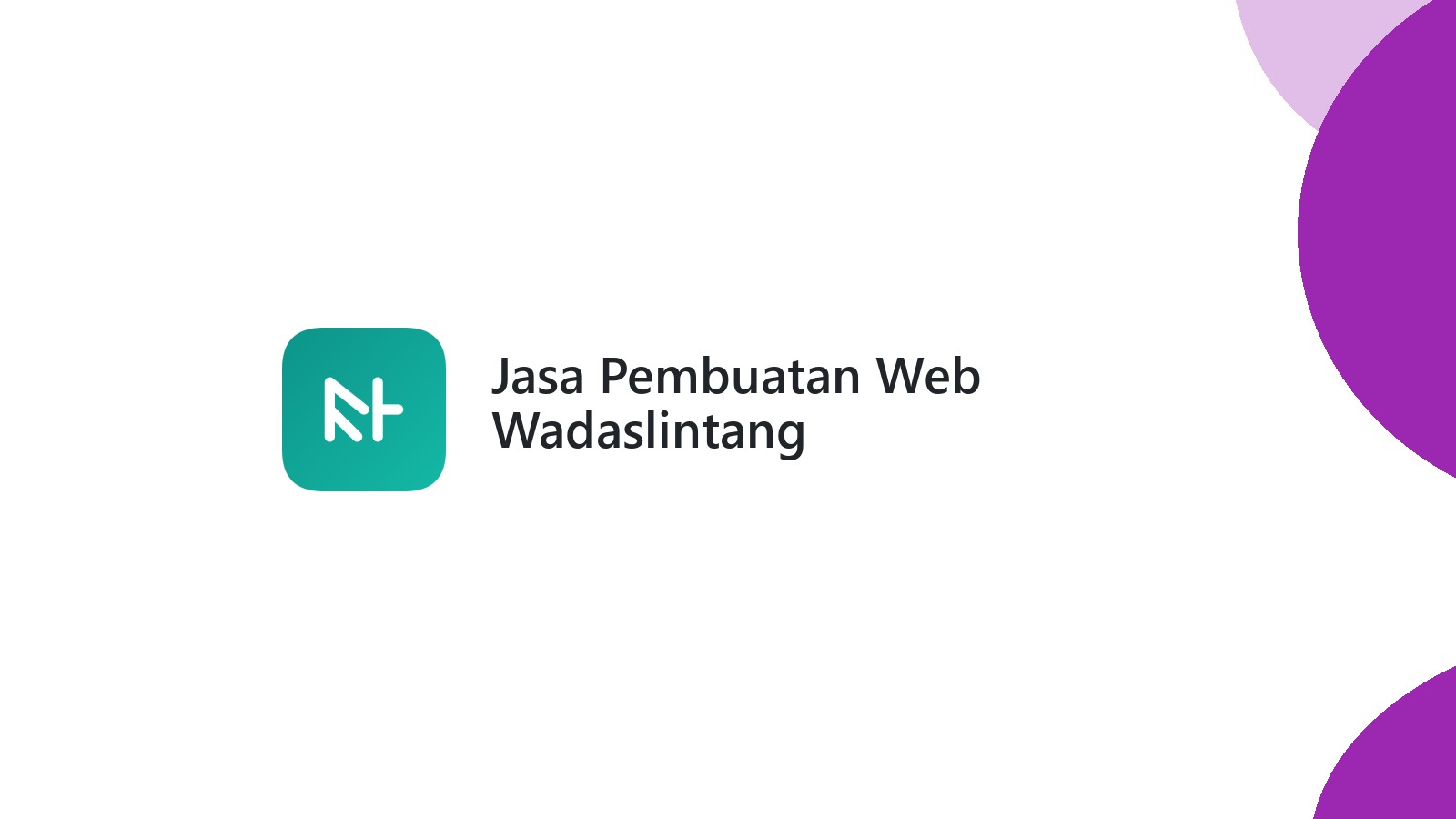 Jasa Pembuatan Web Wadaslintang