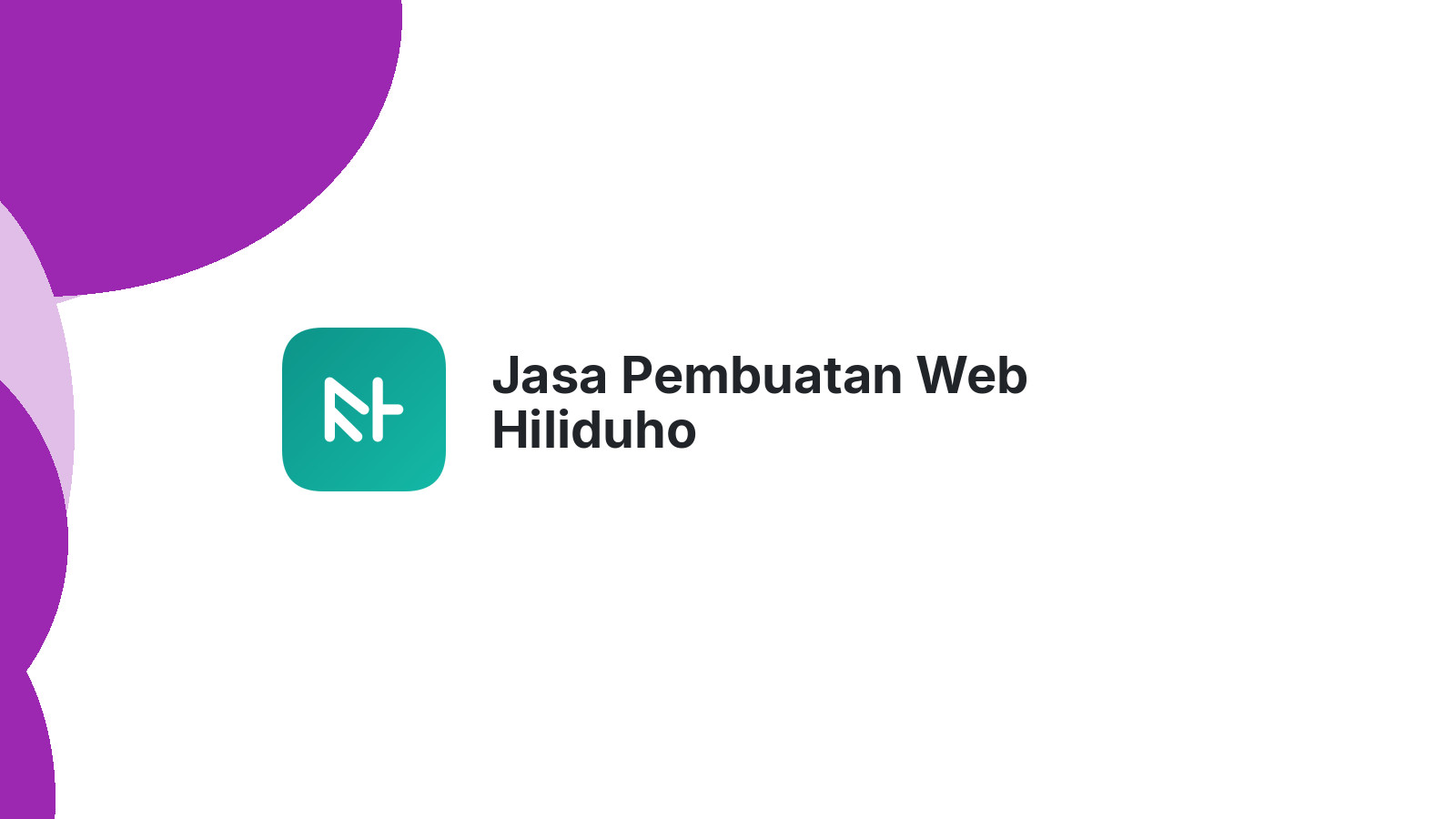 Jasa Pembuatan Web Hiliduho
