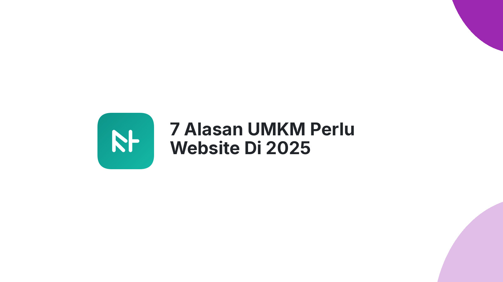 7 Alasan UMKM Perlu Website Di 2025