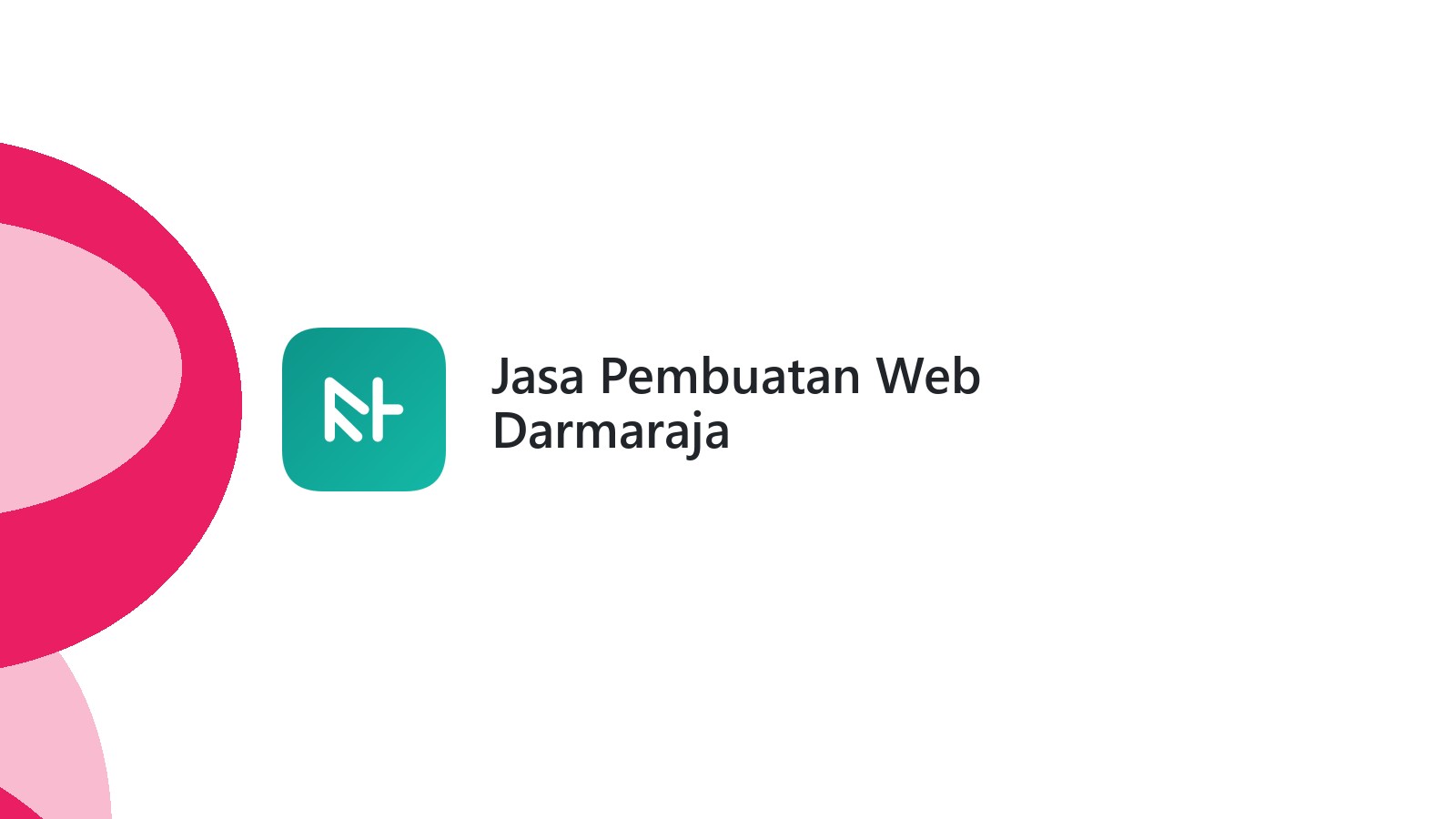 Jasa Pembuatan Web Darmaraja