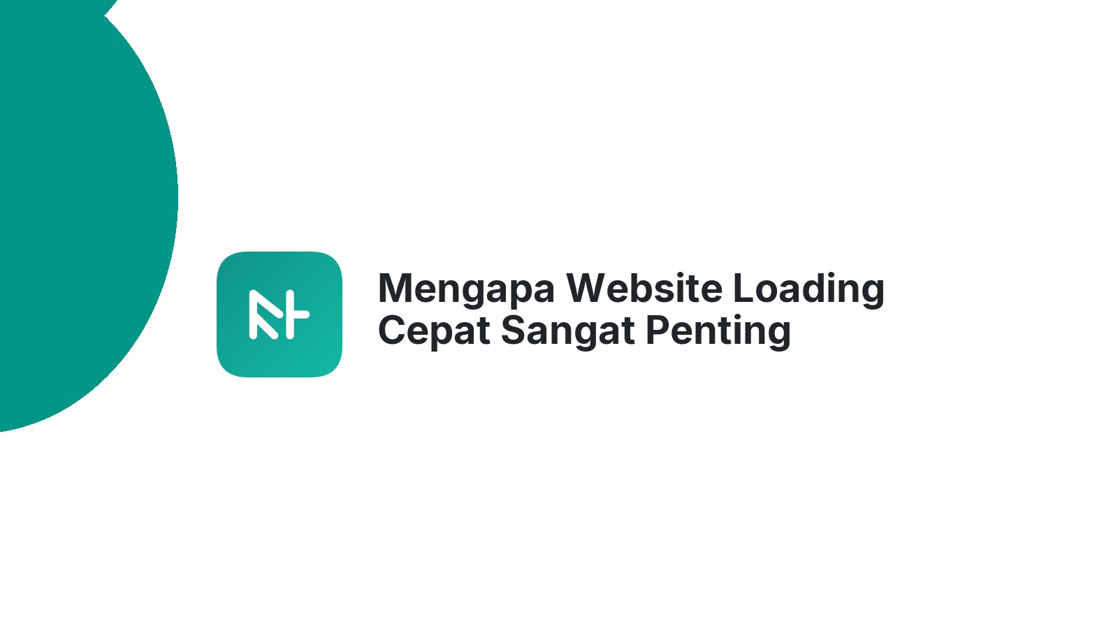 Mengapa Website Loading Cepat Sangat Penting