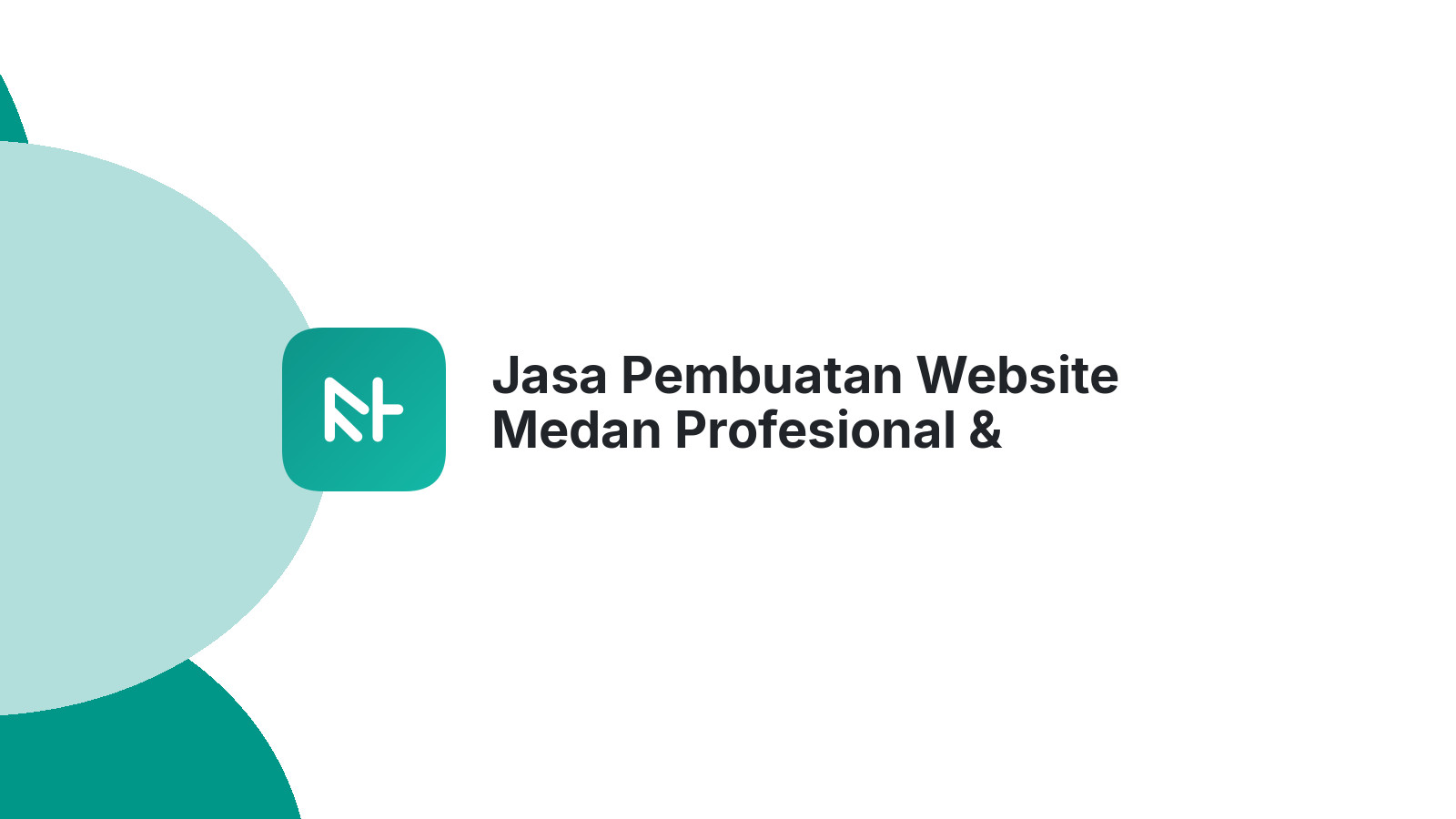 Jasa Pembuatan Website Medan Profesional & Terpercaya