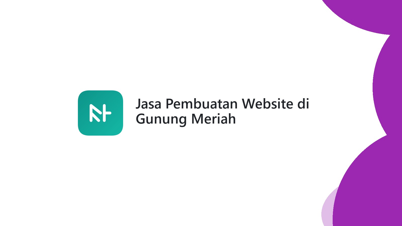 Jasa Pembuatan Website di Gunung Meriah