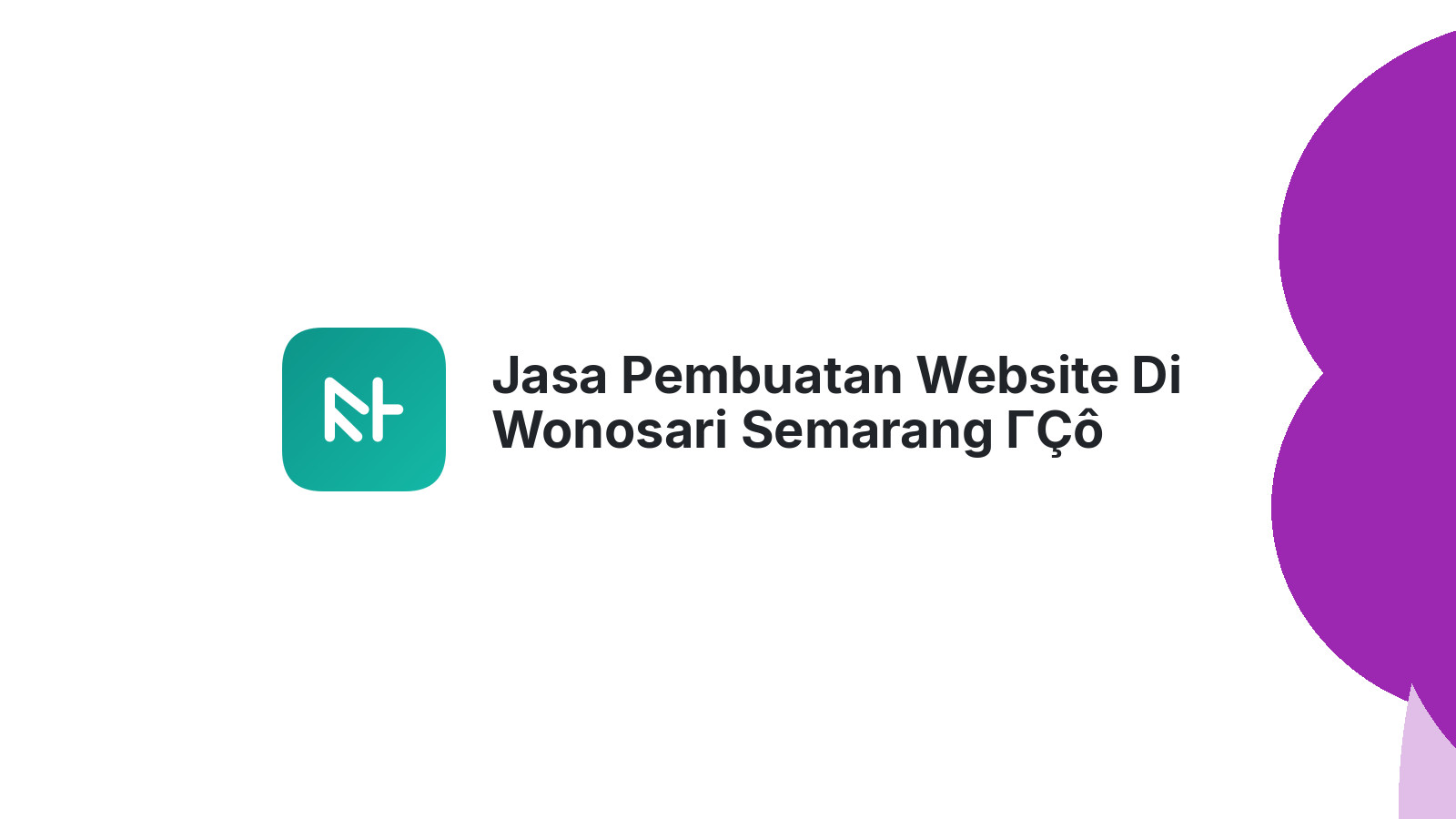 Jasa Pembuatan Website Di Wonosari Semarang ΓÇô Desain Menarik Dan SEO Friendly