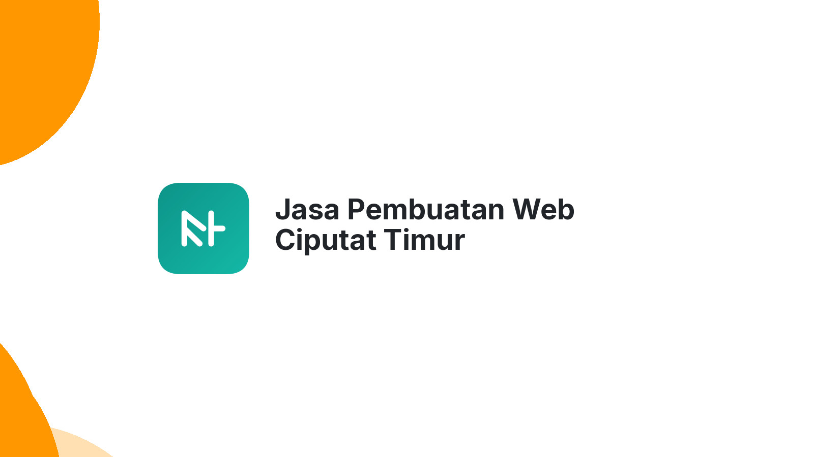 Jasa Pembuatan Web Ciputat Timur