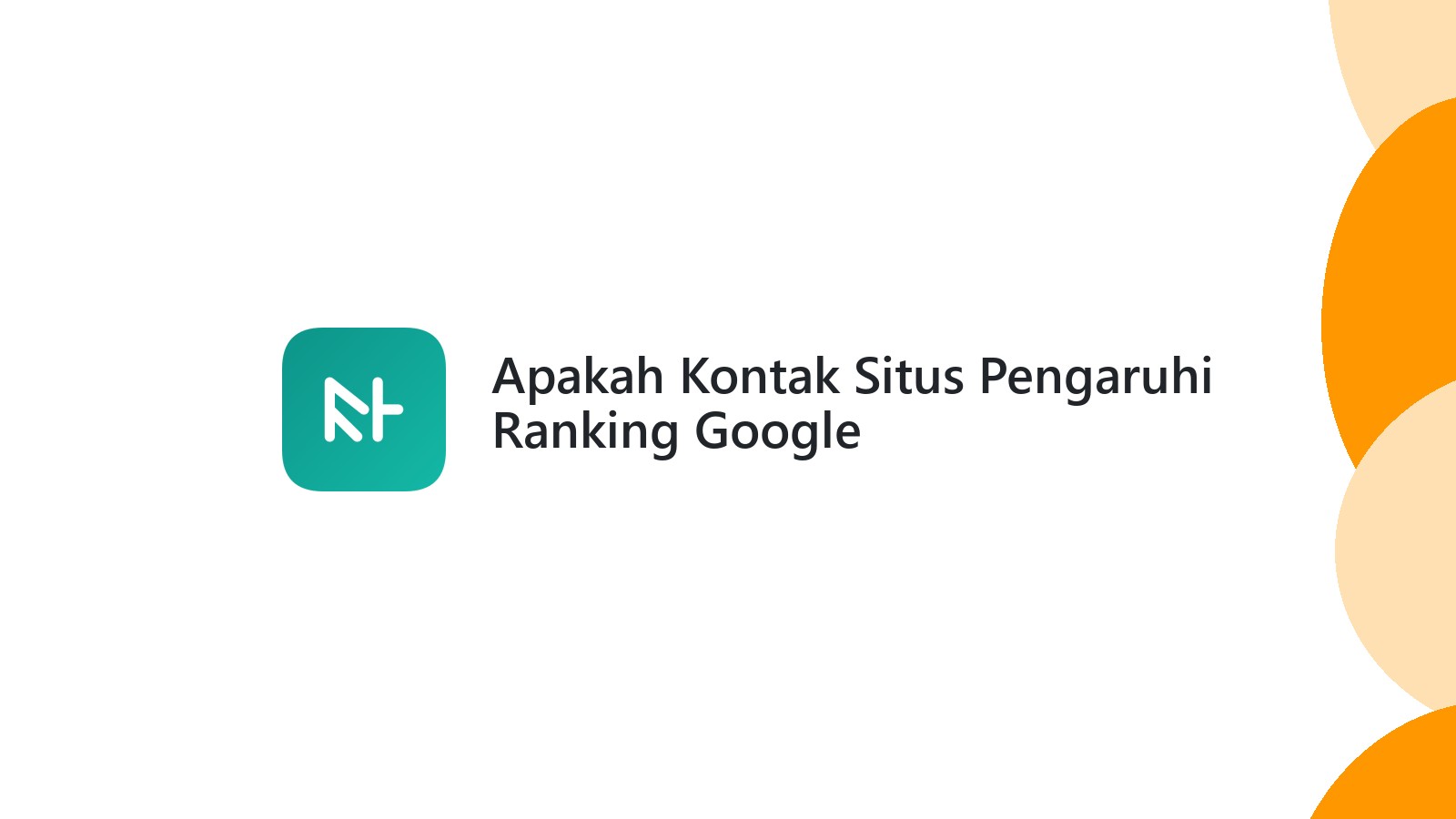 Apakah Kontak Situs Pengaruhi Ranking Google