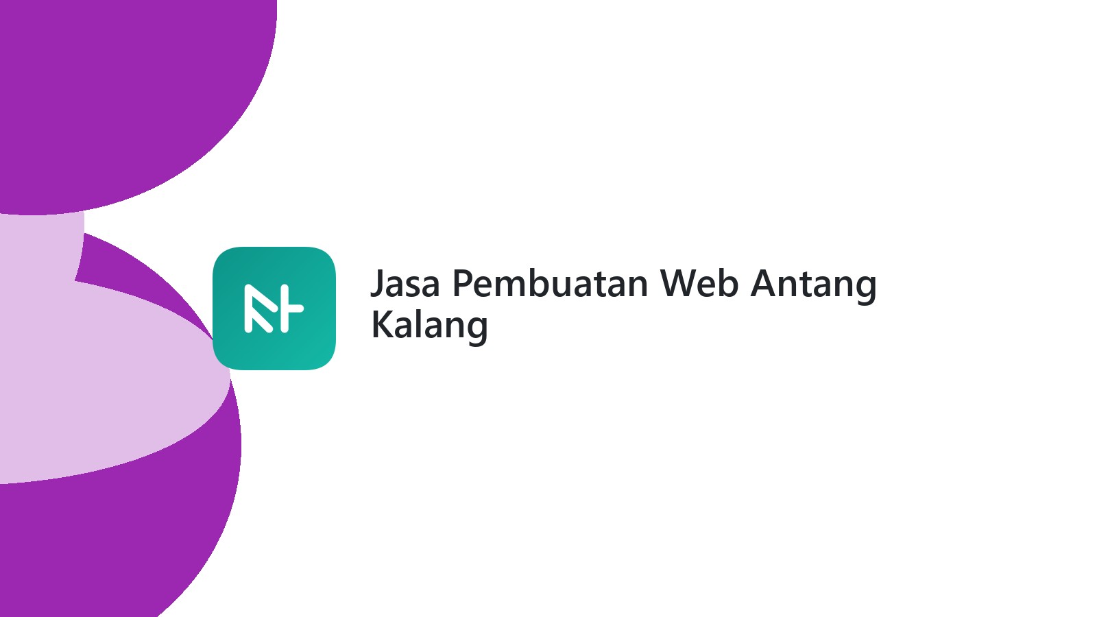 Jasa Pembuatan Web Antang Kalang