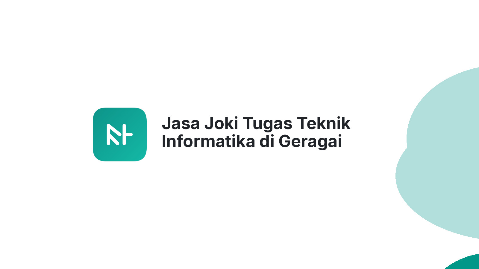 Jasa Joki Tugas Teknik Informatika di Geragai