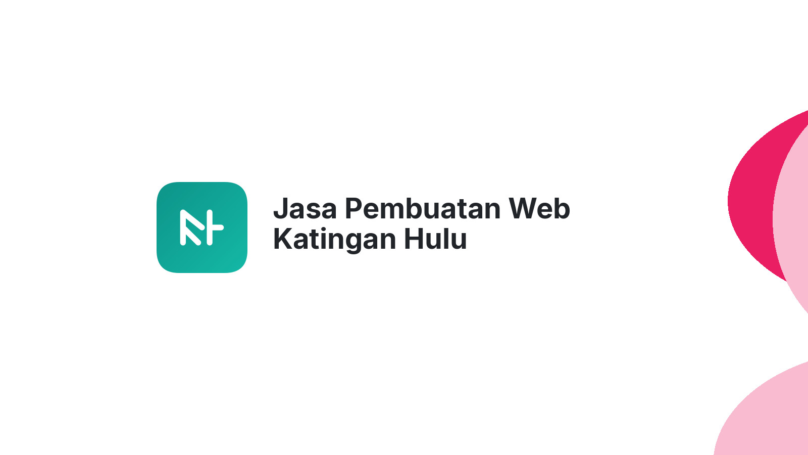 Jasa Pembuatan Web Katingan Hulu