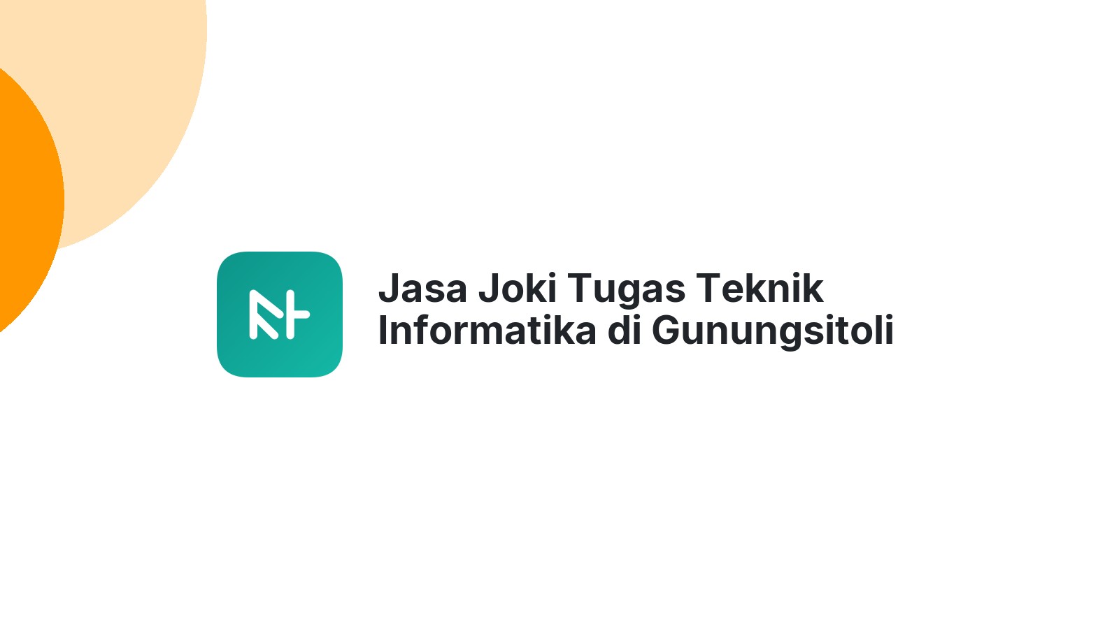 Jasa Joki Tugas Teknik Informatika di Gunungsitoli Selatan