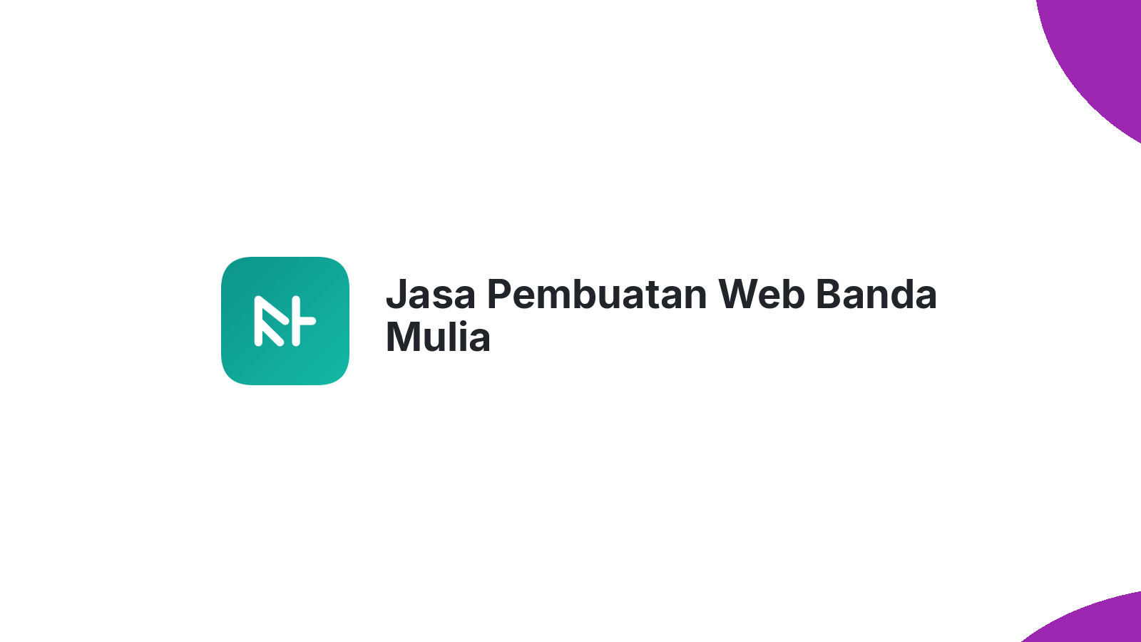Jasa Pembuatan Web Banda Mulia