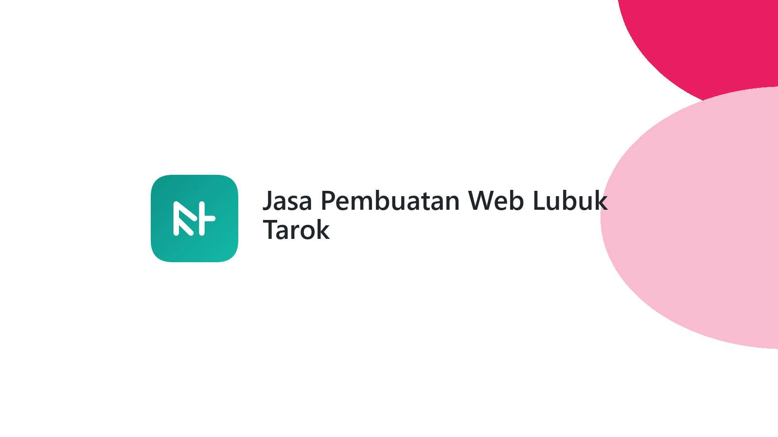 Jasa Pembuatan Web Lubuk Tarok