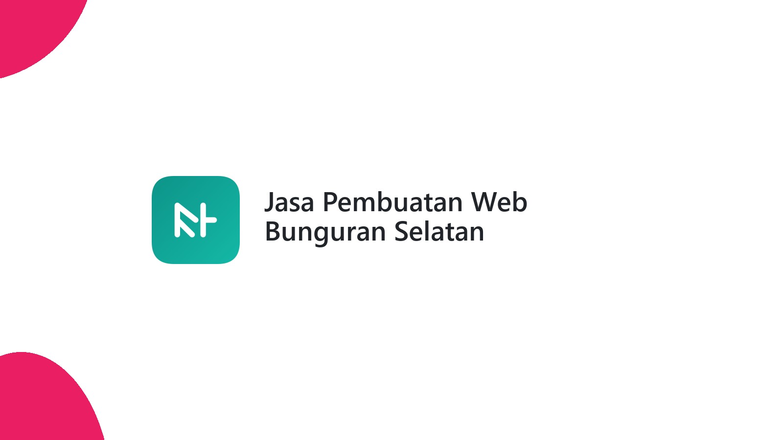 Jasa Pembuatan Web Bunguran Selatan