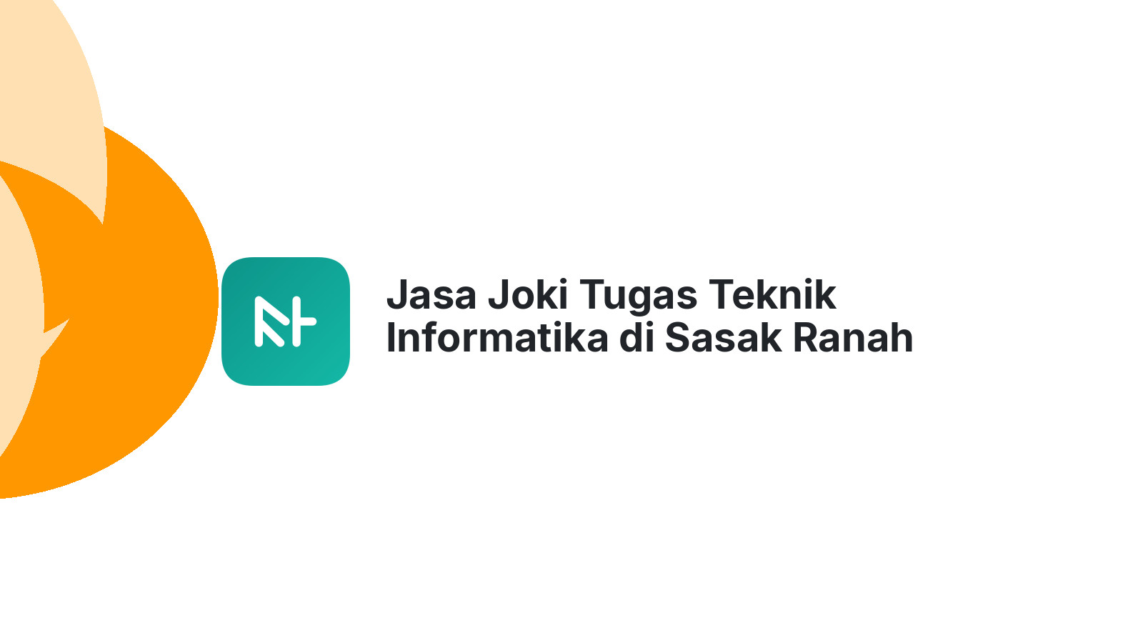 Jasa Joki Tugas Teknik Informatika di Sasak Ranah Pasisie