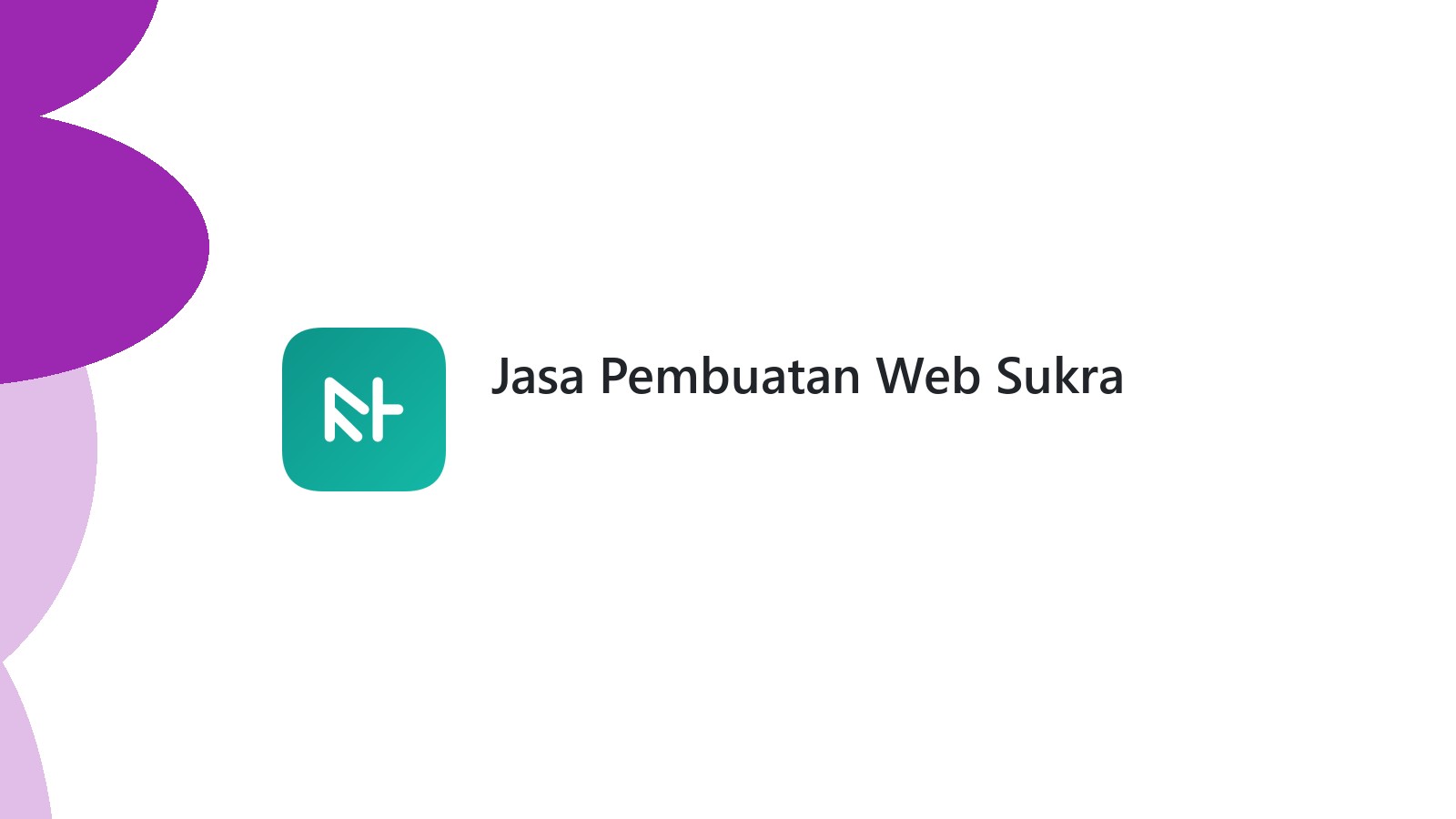 Jasa Pembuatan Web Sukra