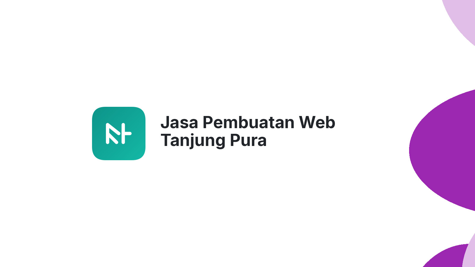 Jasa Pembuatan Web Tanjung Pura