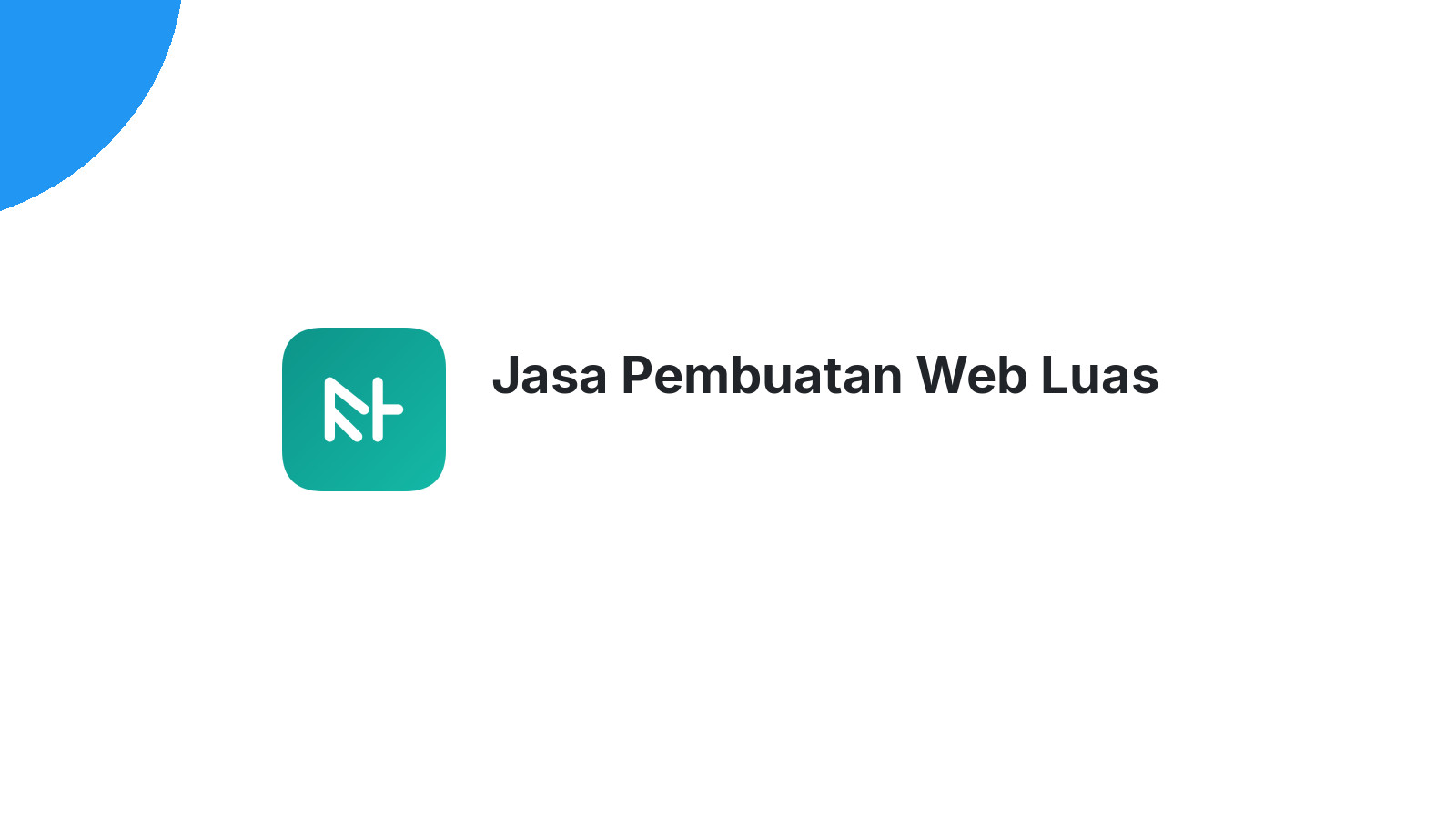 Jasa Pembuatan Web Luas