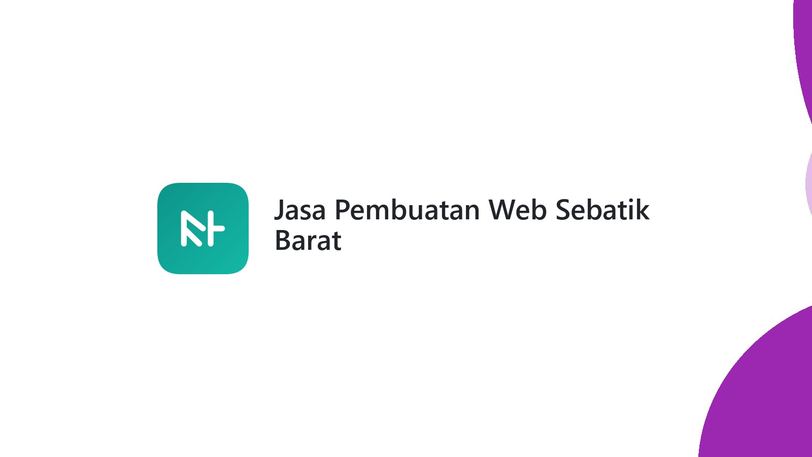 Jasa Pembuatan Web Sebatik Barat