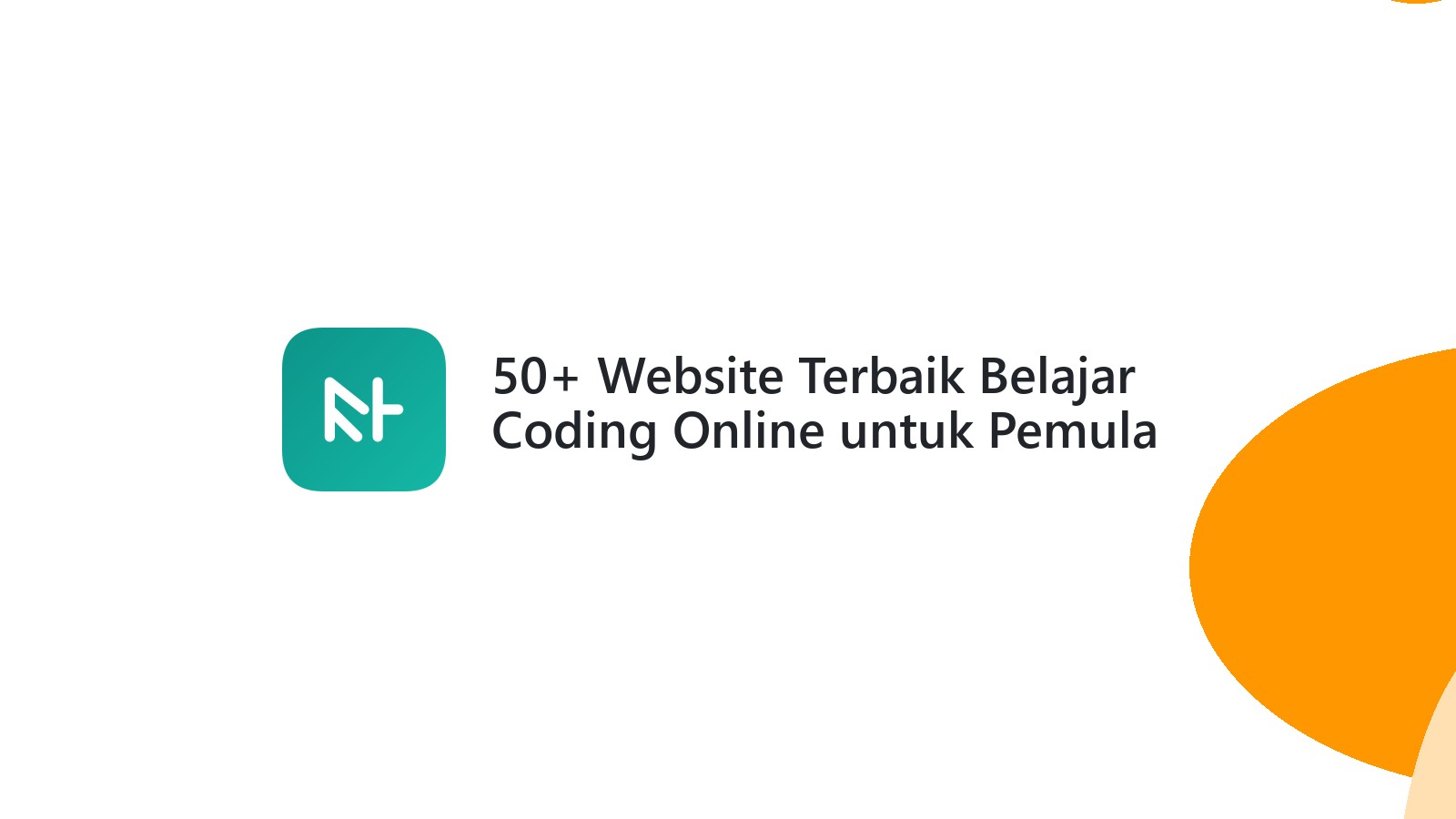 50+ Website Terbaik Belajar Coding Online untuk Pemula