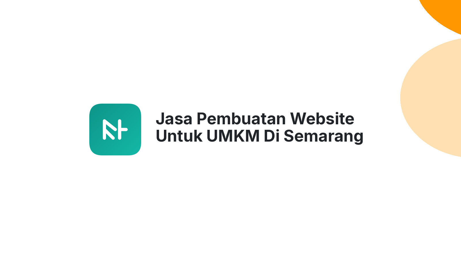 Jasa Pembuatan Website Untuk UMKM Di Semarang ΓÇô Optimalkan Digital Marketing