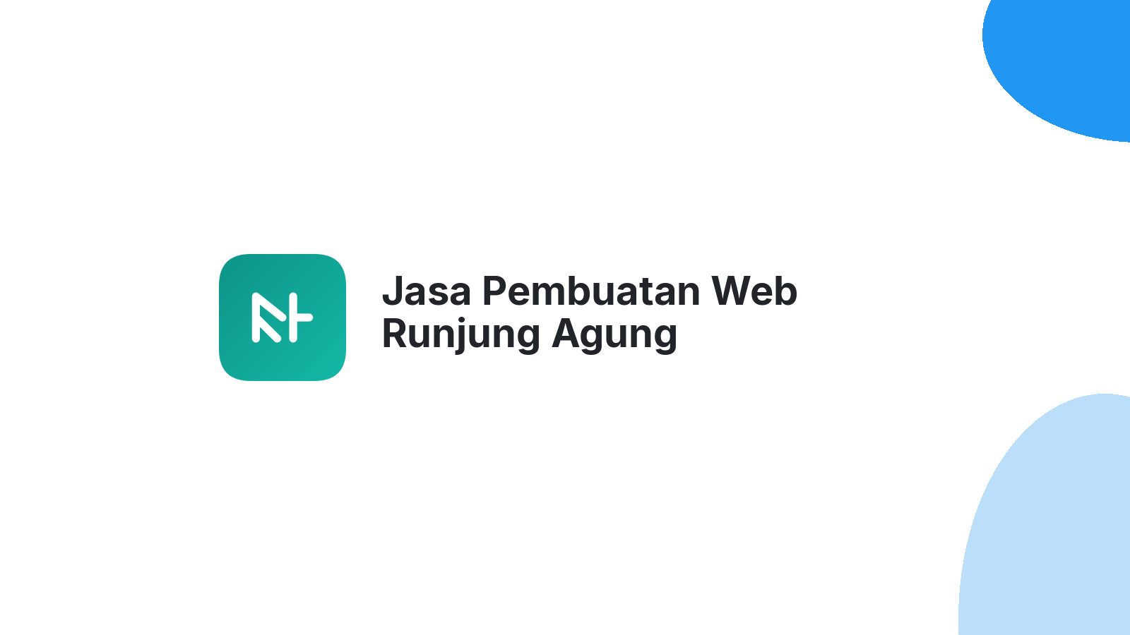 Jasa Pembuatan Web Runjung Agung