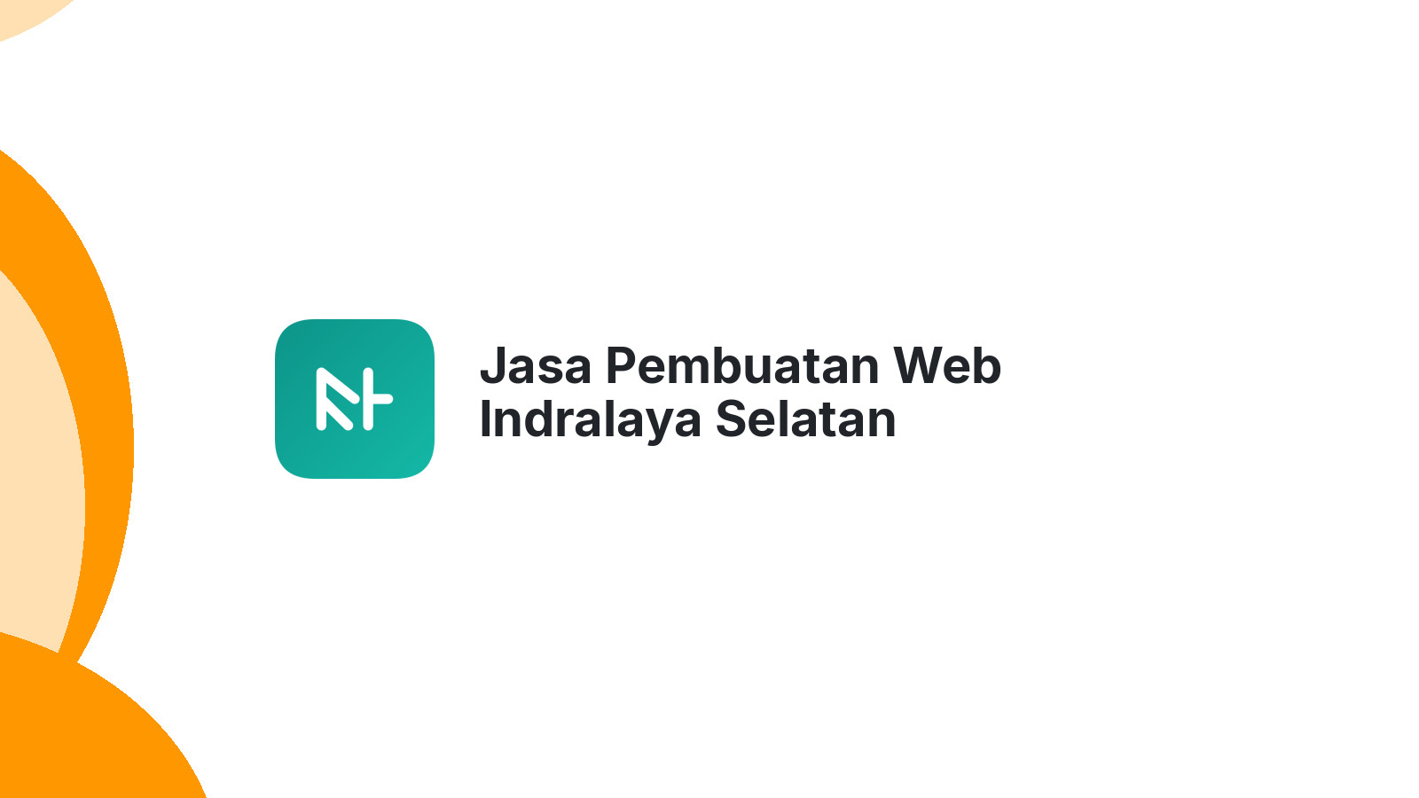 Jasa Pembuatan Web Indralaya Selatan