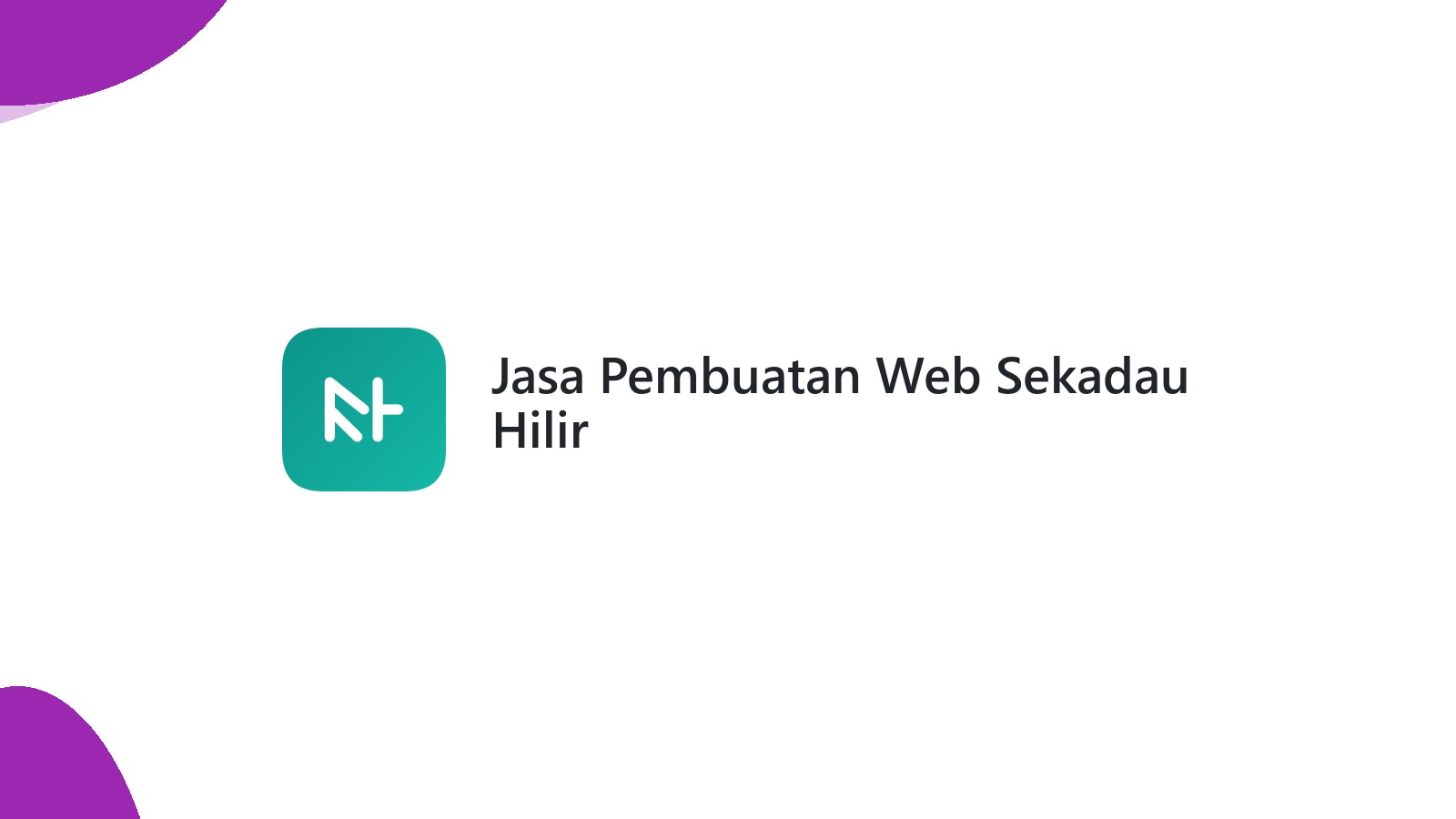 Jasa Pembuatan Web Sekadau Hilir