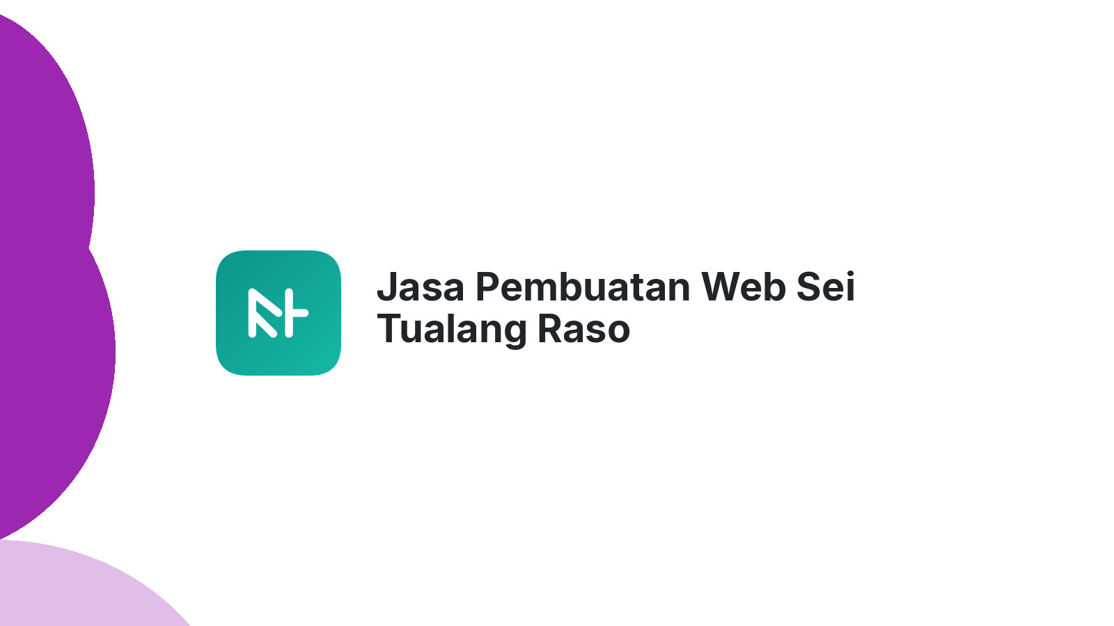 Jasa Pembuatan Web Sei Tualang Raso