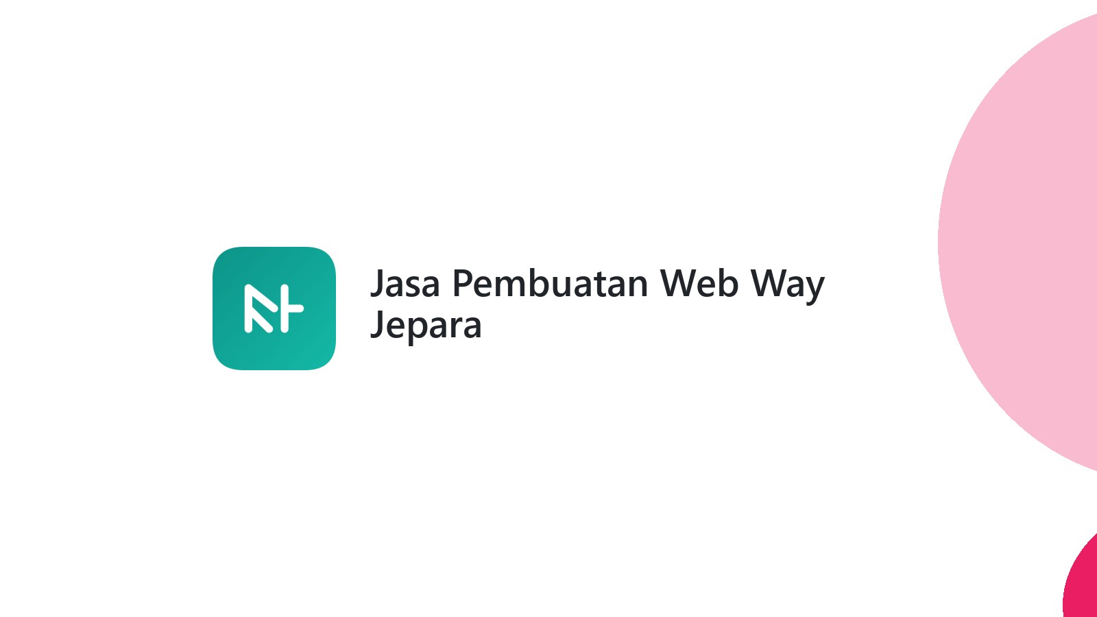 Jasa Pembuatan Web Way Jepara