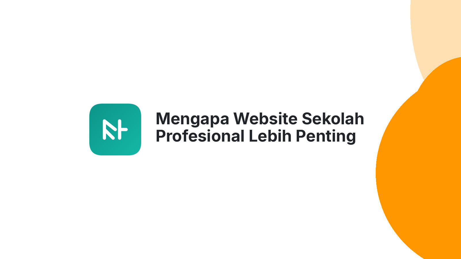 Mengapa Website Sekolah Profesional Lebih Penting Dari Sekadar Brosur
