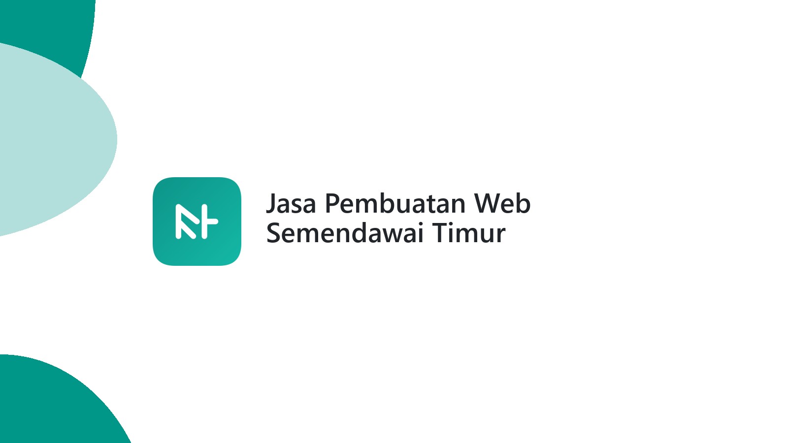 Jasa Pembuatan Web Semendawai Timur
