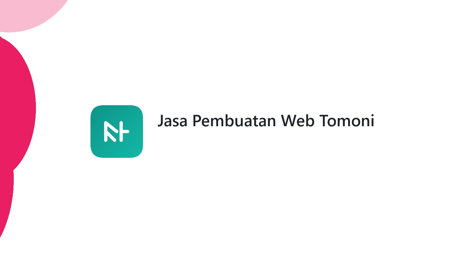 Jasa Pembuatan Web Tomoni