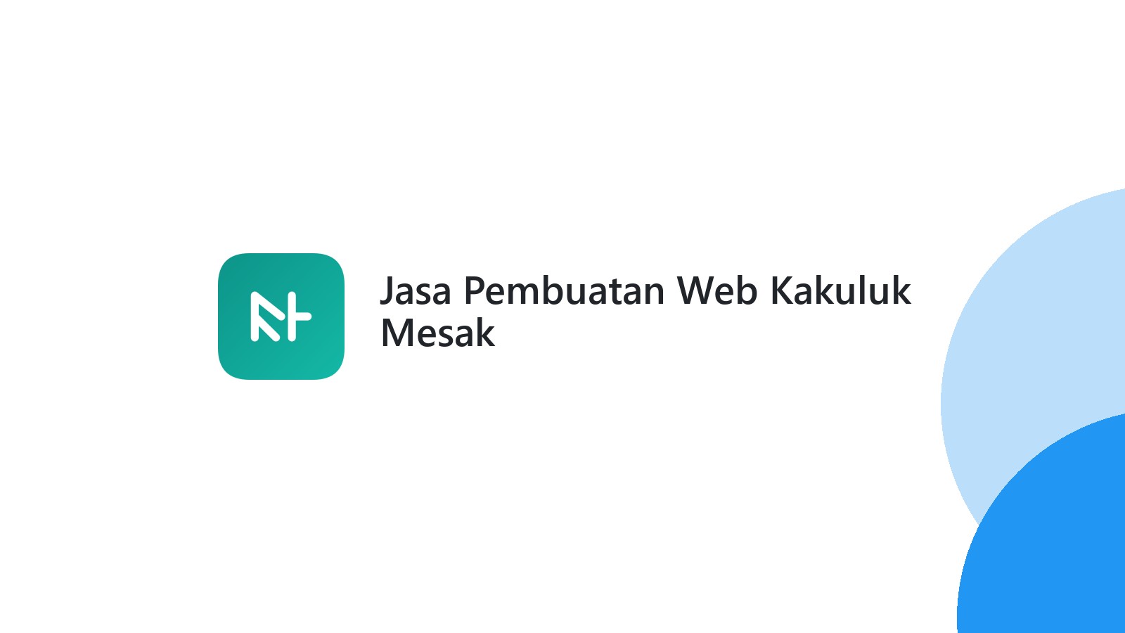 Jasa Pembuatan Web Kakuluk Mesak