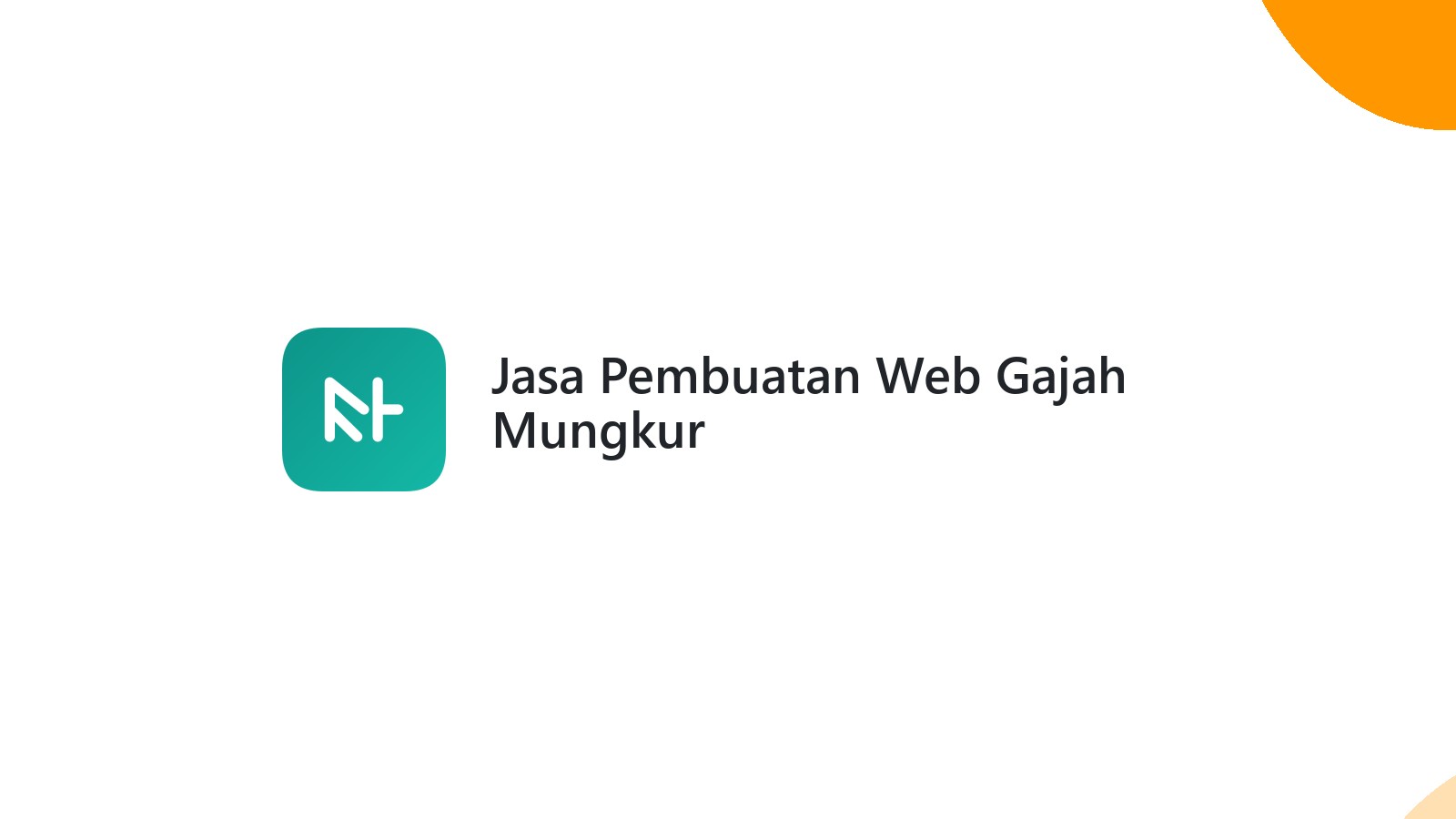 Jasa Pembuatan Web Gajah Mungkur