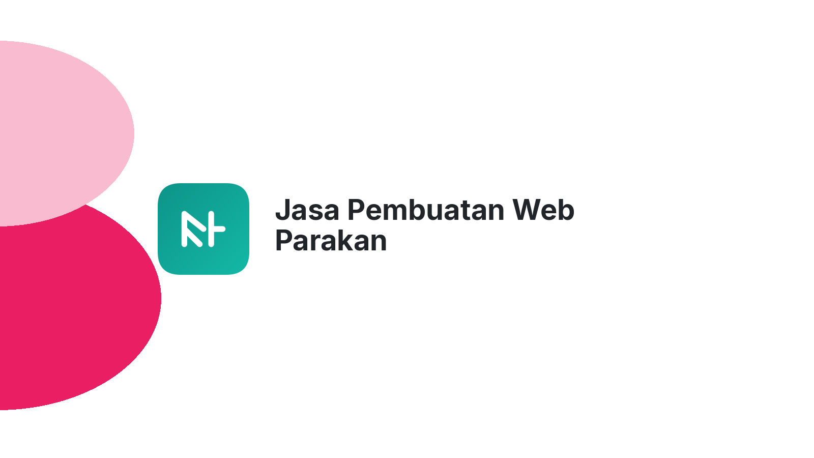 Jasa Pembuatan Web Parakan