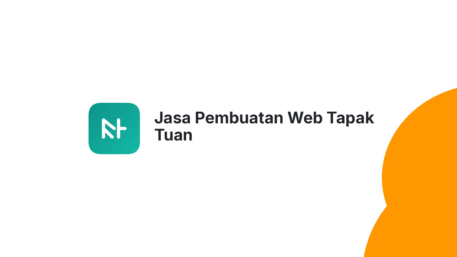 Jasa Pembuatan Web Tapak Tuan