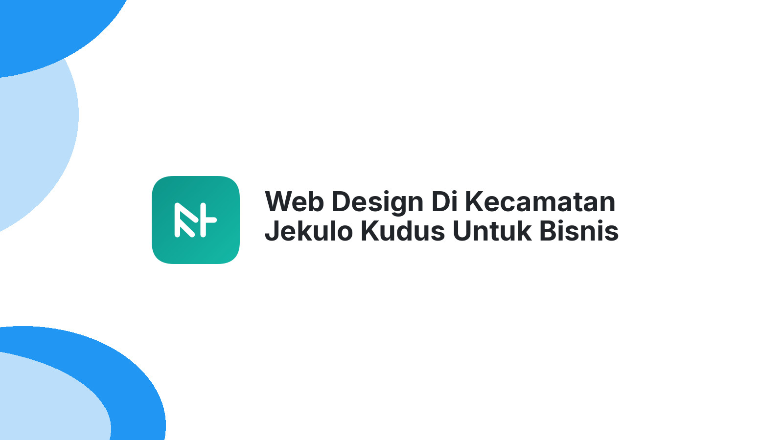 Web Design Di Kecamatan Jekulo Kudus Untuk Bisnis Online