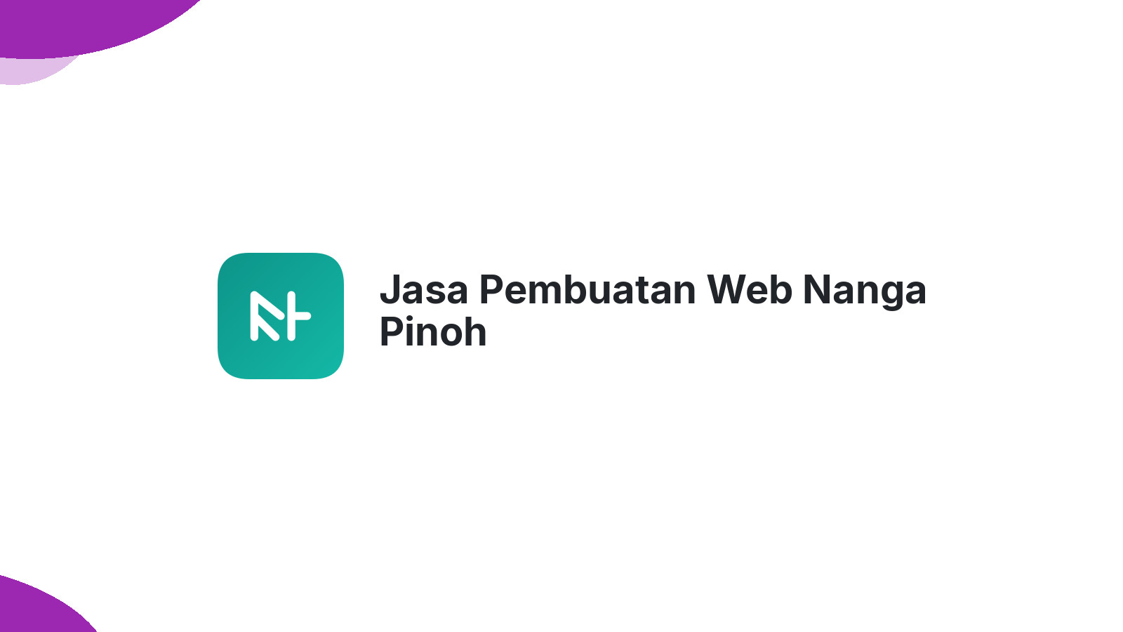 Jasa Pembuatan Web Nanga Pinoh