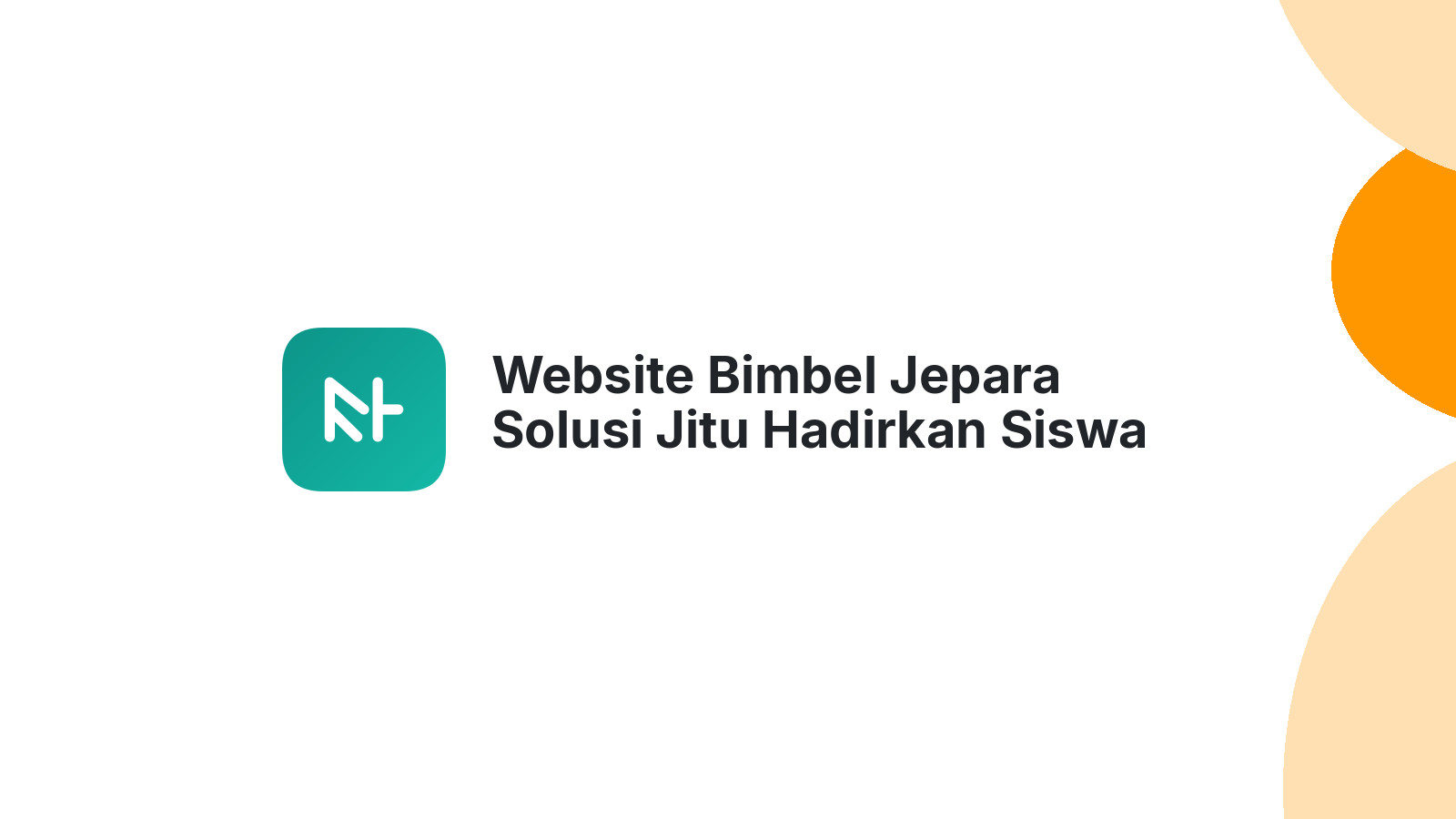 Website Bimbel Jepara Solusi Jitu Hadirkan Siswa Baru