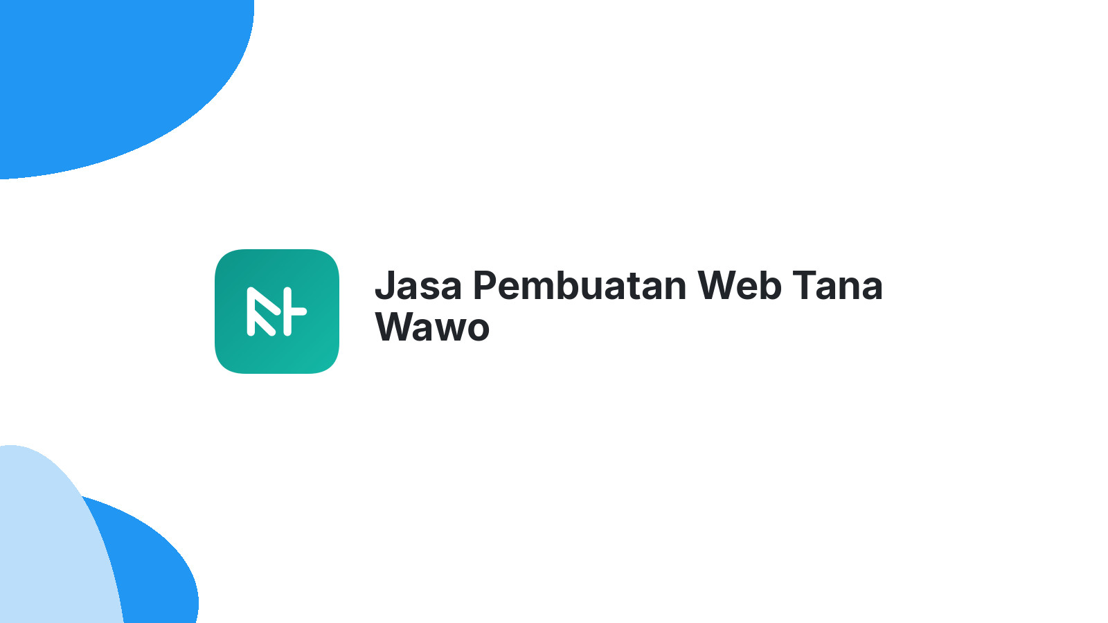 Jasa Pembuatan Web Tana Wawo