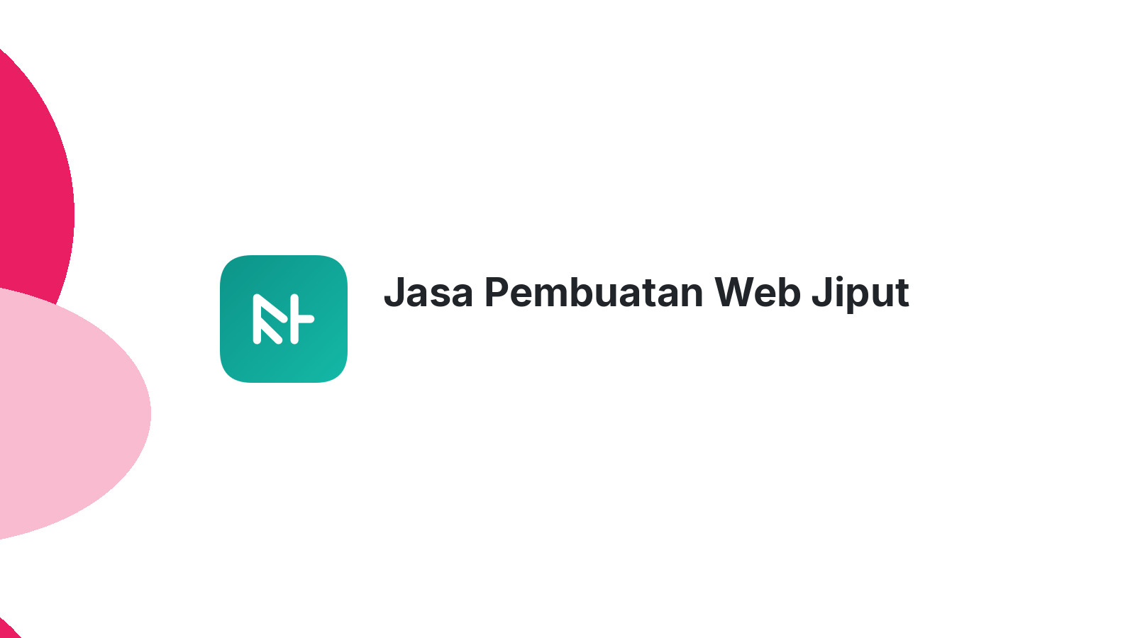 Jasa Pembuatan Web Jiput