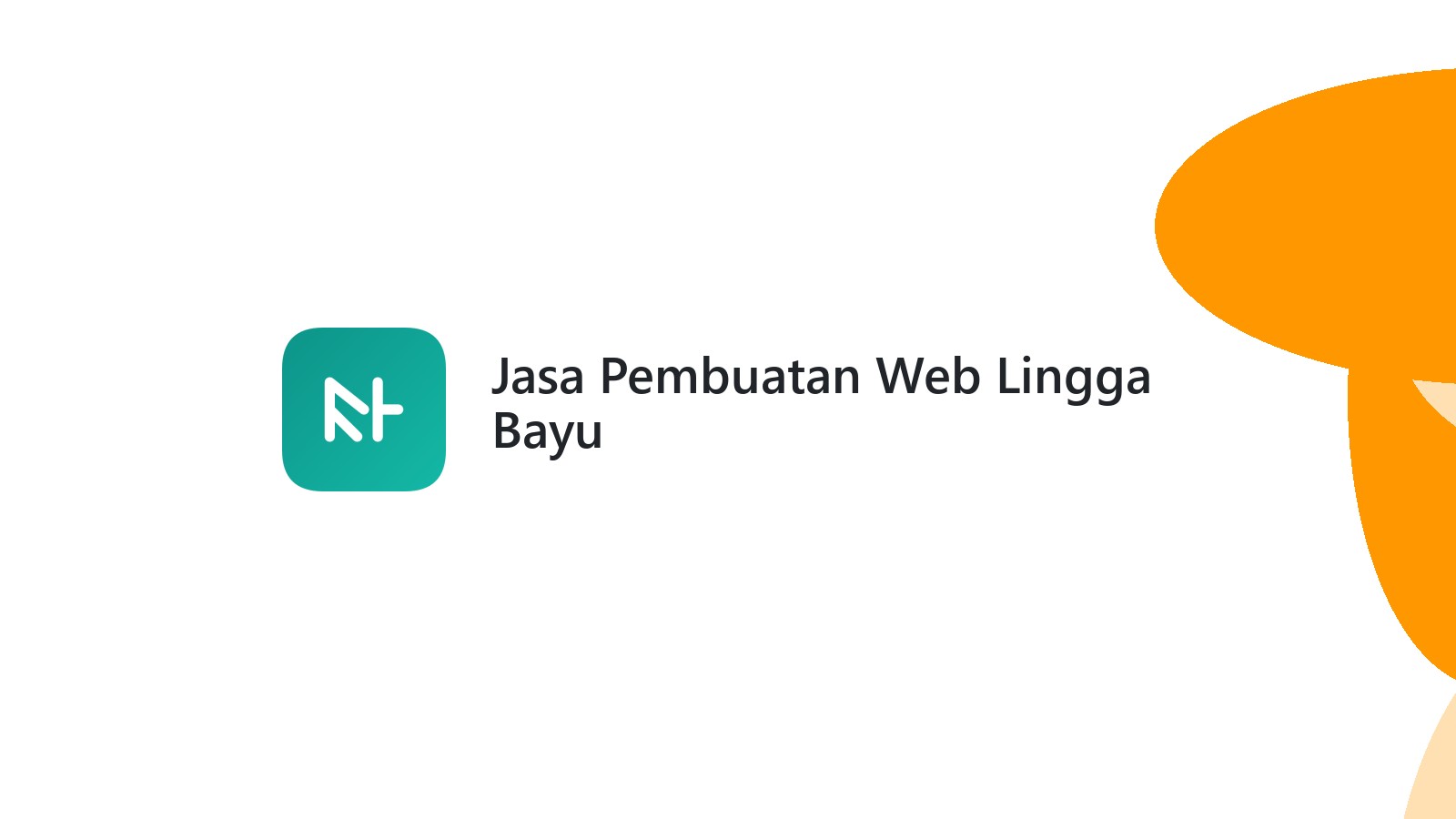 Jasa Pembuatan Web Lingga Bayu