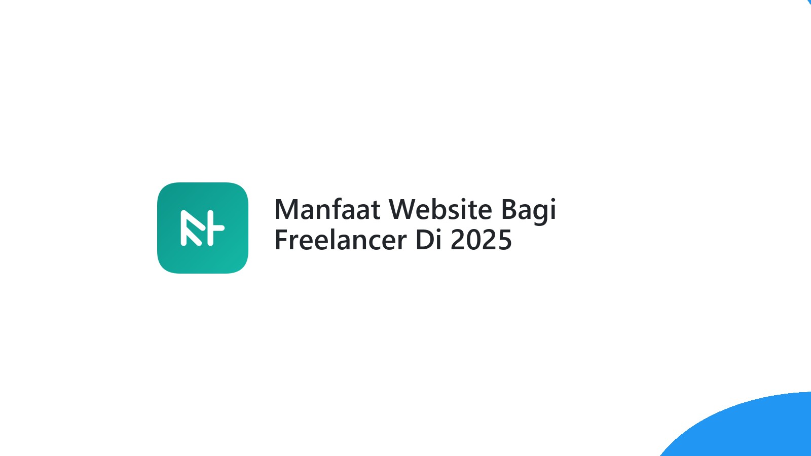 Manfaat Website Bagi Freelancer Di 2025