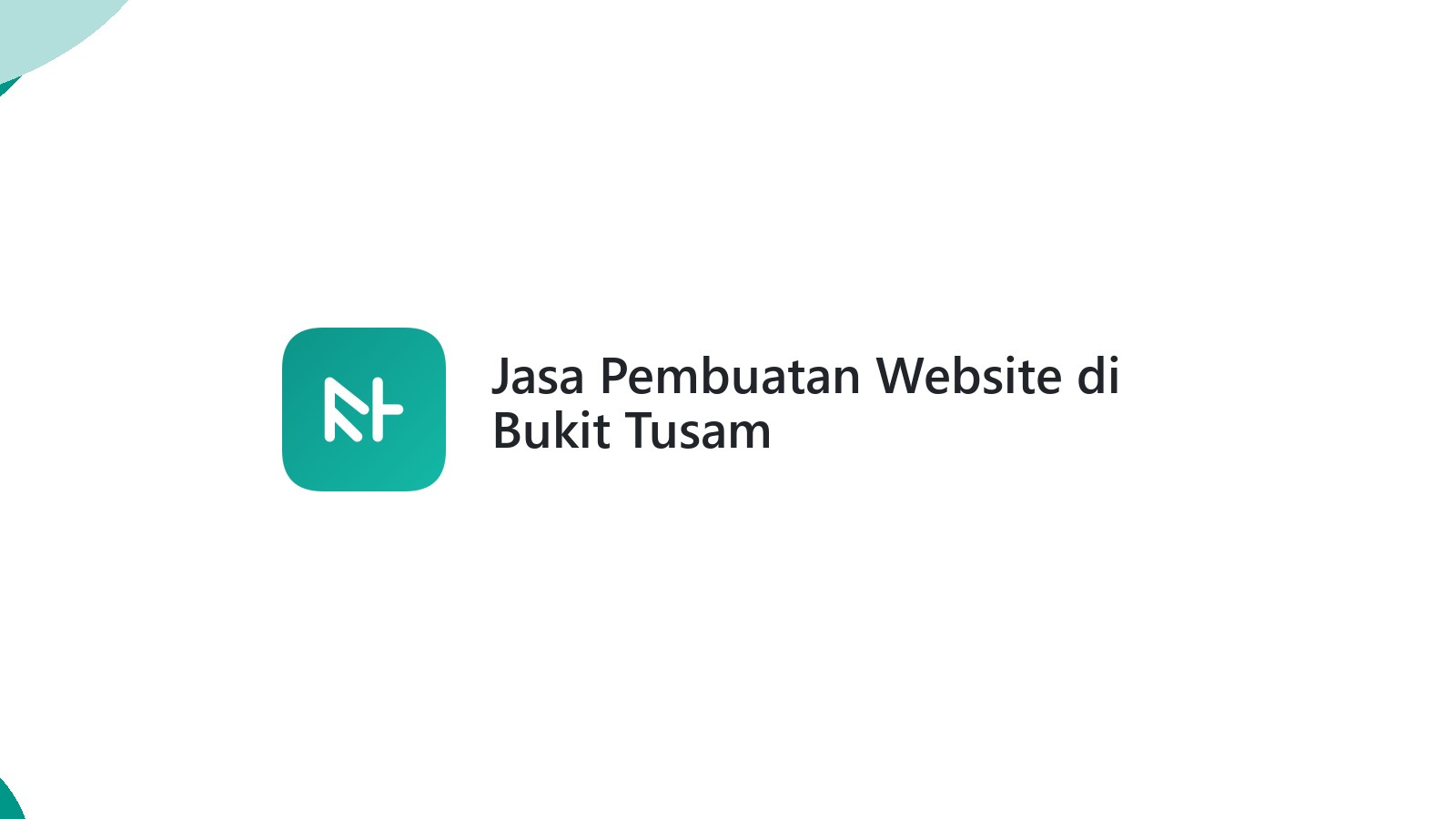 Jasa Pembuatan Website di Bukit Tusam