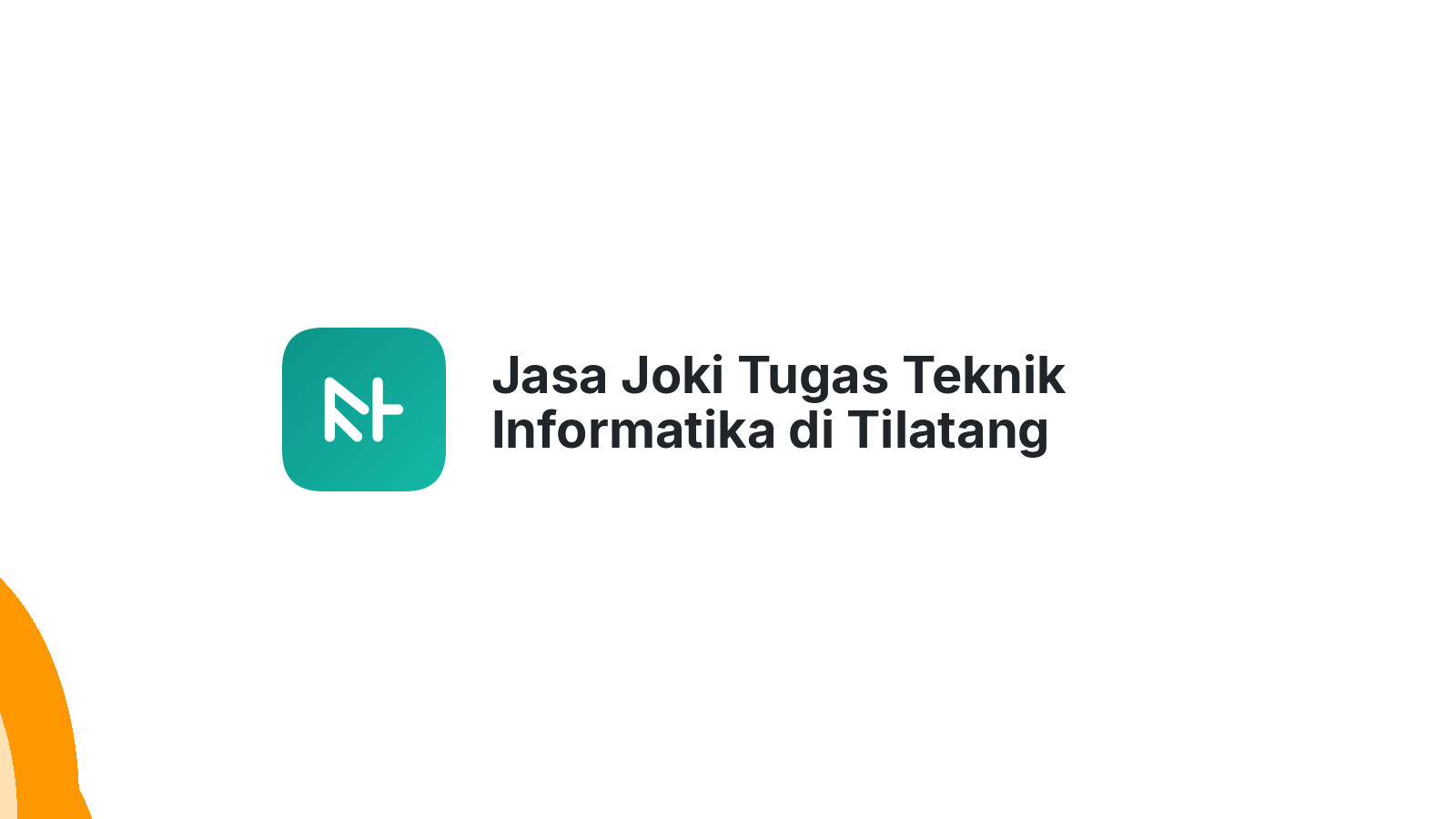 Jasa Joki Tugas Teknik Informatika di Tilatang Kamang