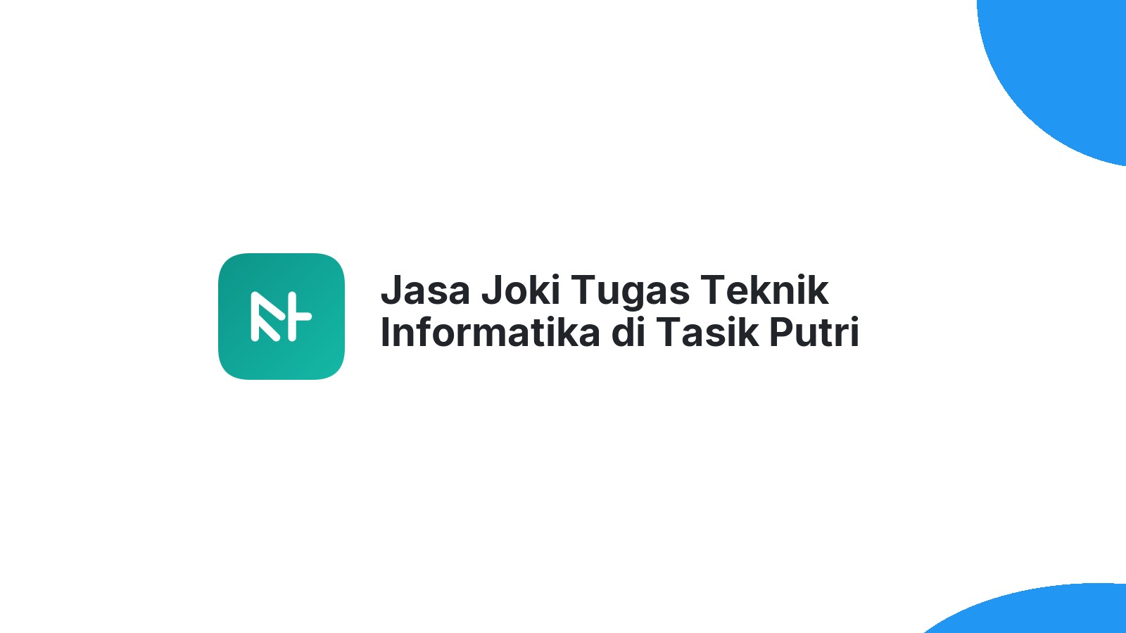 Jasa Joki Tugas Teknik Informatika di Tasik Putri Puyu