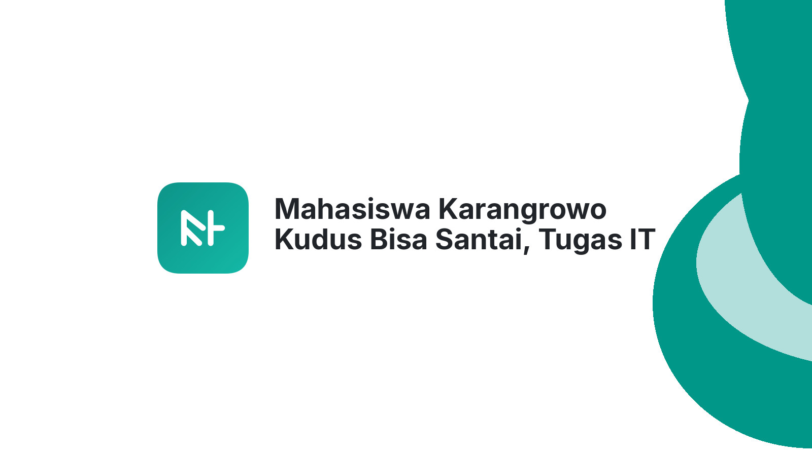 Mahasiswa Karangrowo Kudus Bisa Santai, Tugas IT Ada Joki