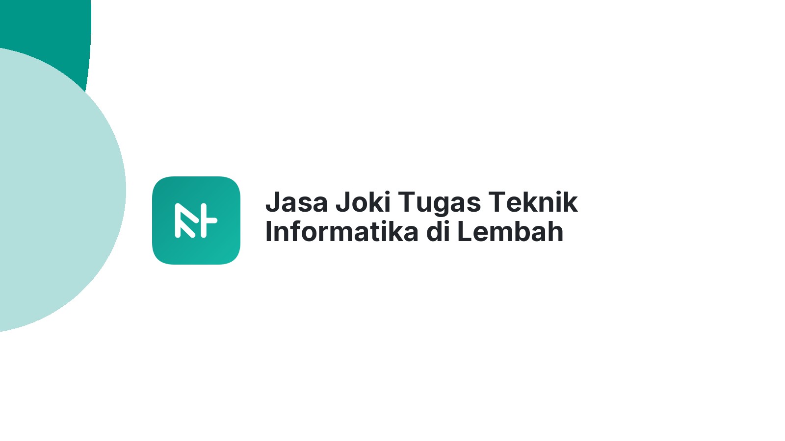 Jasa Joki Tugas Teknik Informatika di Lembah Seulawah
