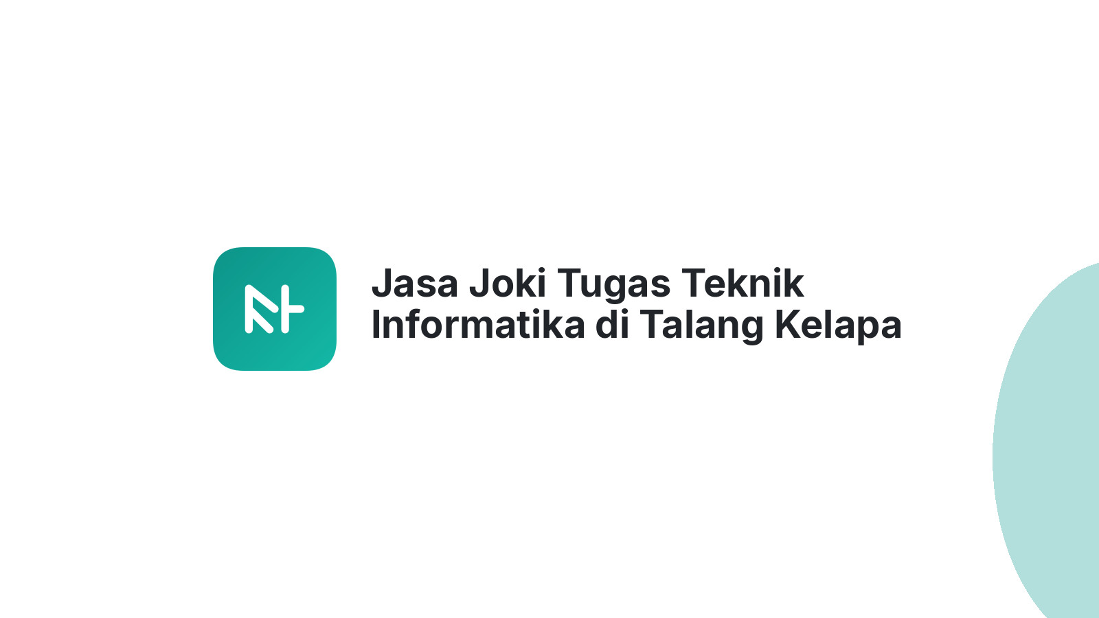 Jasa Joki Tugas Teknik Informatika di Talang Kelapa